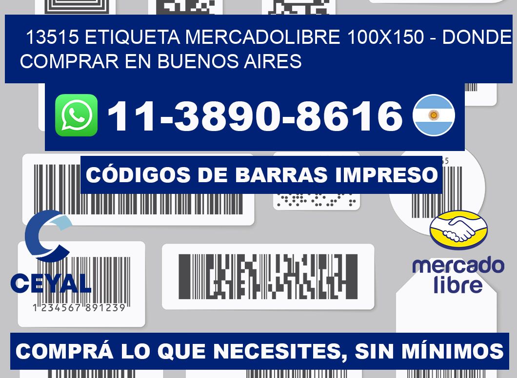 13515 etiqueta MercadoLibre 100x150 - Donde Comprar en Buenos Aires