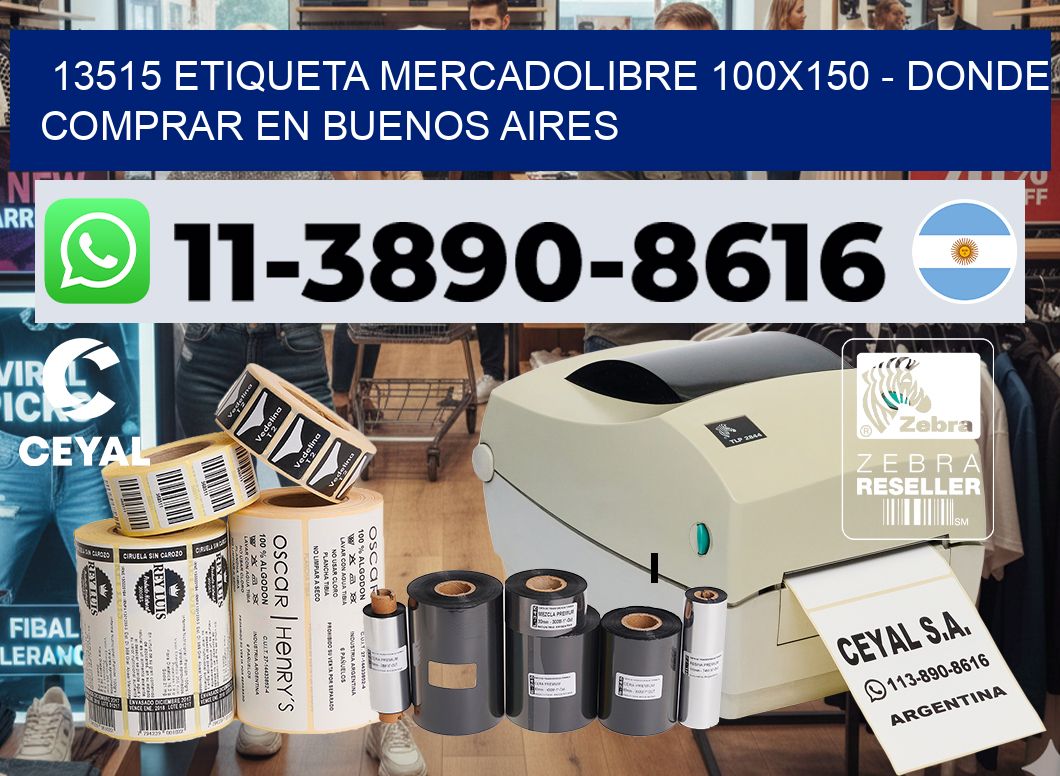 13515 etiqueta MercadoLibre 100×150 – Donde Comprar en Buenos Aires