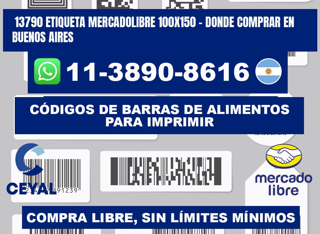 13790 etiqueta MercadoLibre 100x150 - Donde Comprar en Buenos Aires
