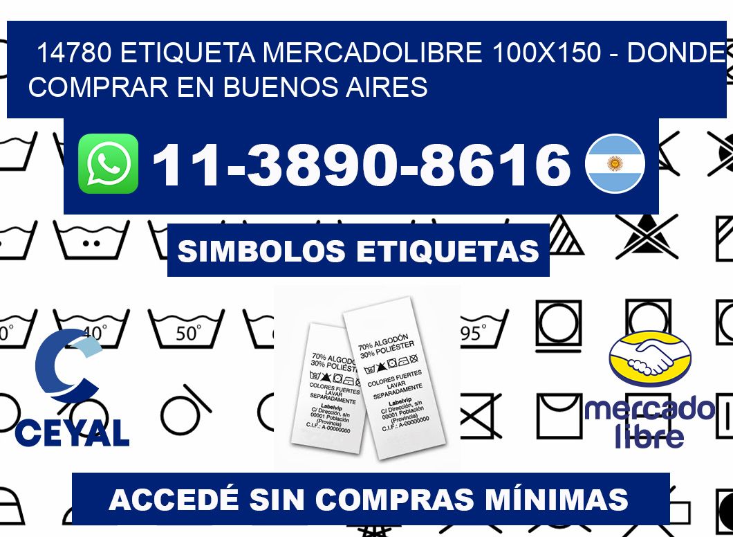 14780 etiqueta MercadoLibre 100x150 - Donde Comprar en Buenos Aires