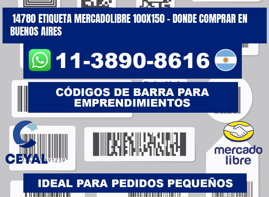 14780 etiqueta MercadoLibre 100x150 - Donde Comprar en Buenos Aires