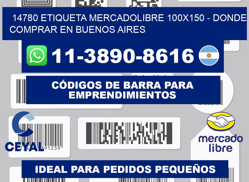 14780 etiqueta MercadoLibre 100x150 - Donde Comprar en Buenos Aires