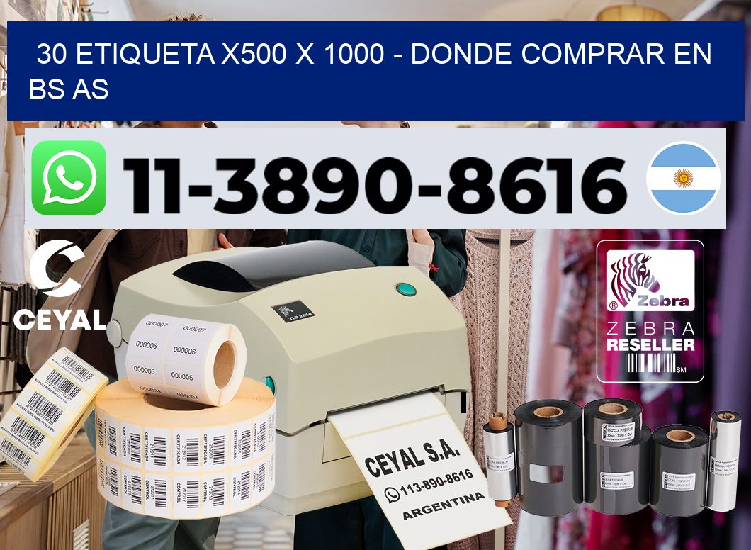 30 etiqueta x500 x 1000 – Donde Comprar en bs as