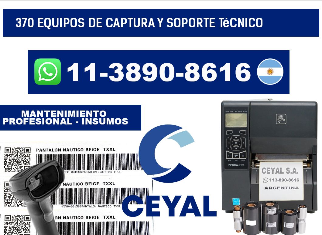 370 Equipos de Captura y Soporte Técnico