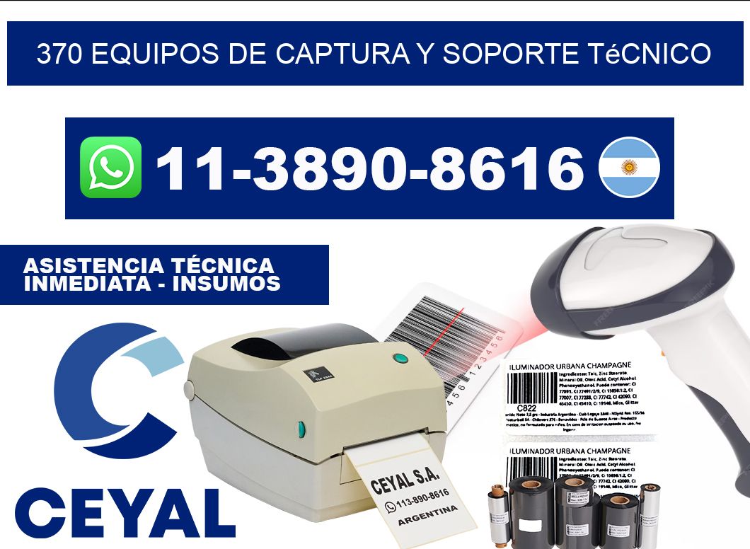 370 Equipos de Captura y Soporte Técnico