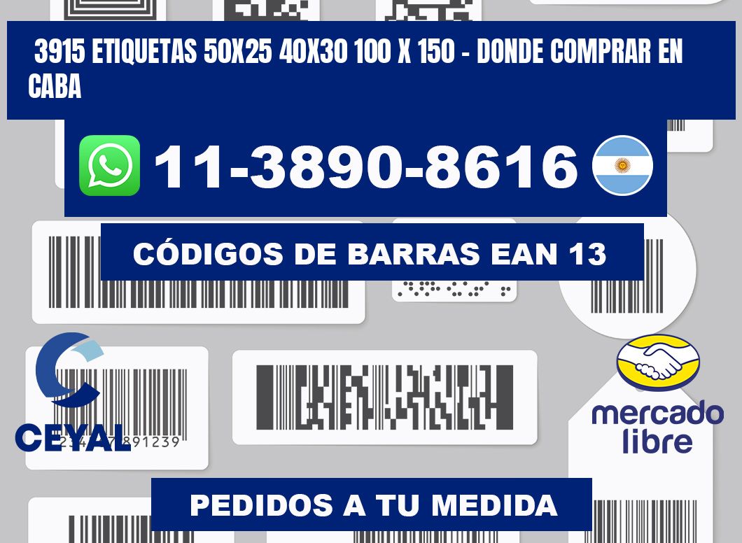 3915 etiquetas 50x25 40x30 100 x 150 - Donde Comprar en Caba