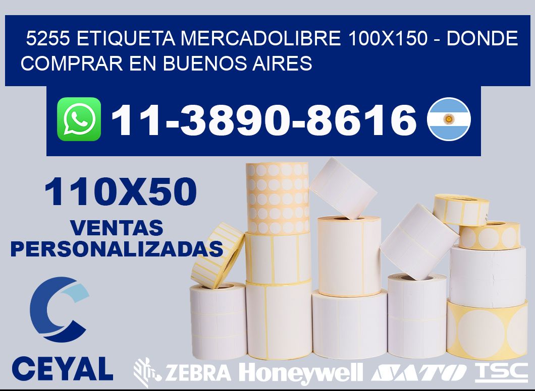 5255 etiqueta MercadoLibre 100x150 - Donde Comprar en Buenos Aires