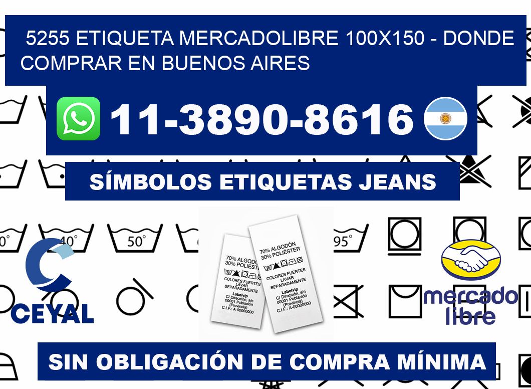 5255 etiqueta MercadoLibre 100x150 - Donde Comprar en Buenos Aires