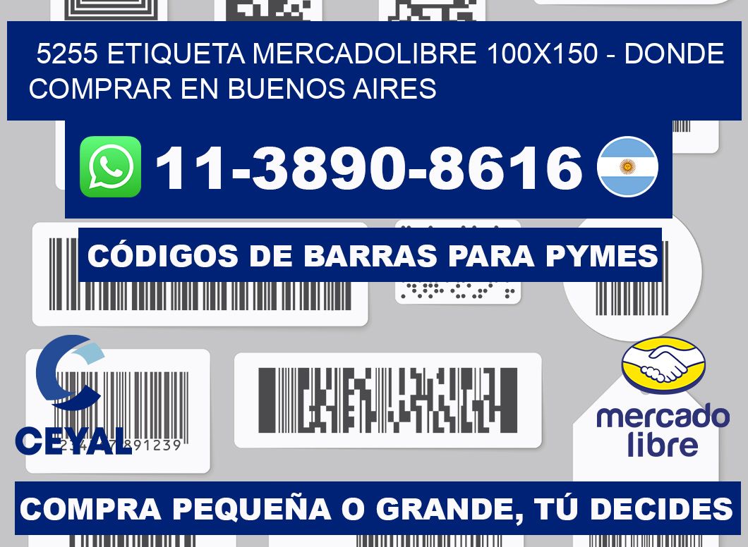 5255 etiqueta MercadoLibre 100x150 - Donde Comprar en Buenos Aires