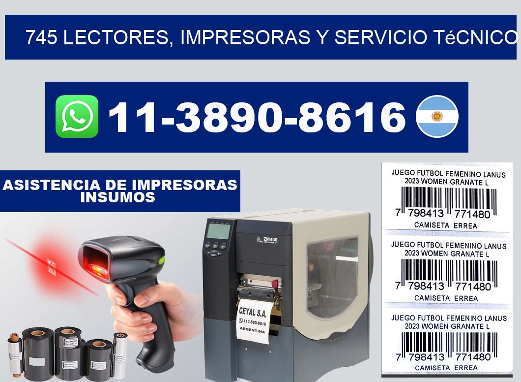 745 Lectores, Impresoras y Servicio Técnico