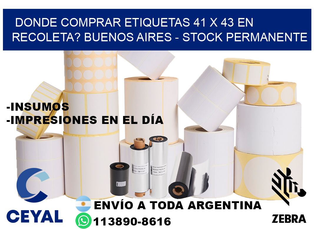 Donde Comprar etiquetas 41 x 43 en RECOLETA? Buenos Aires - Stock permanente