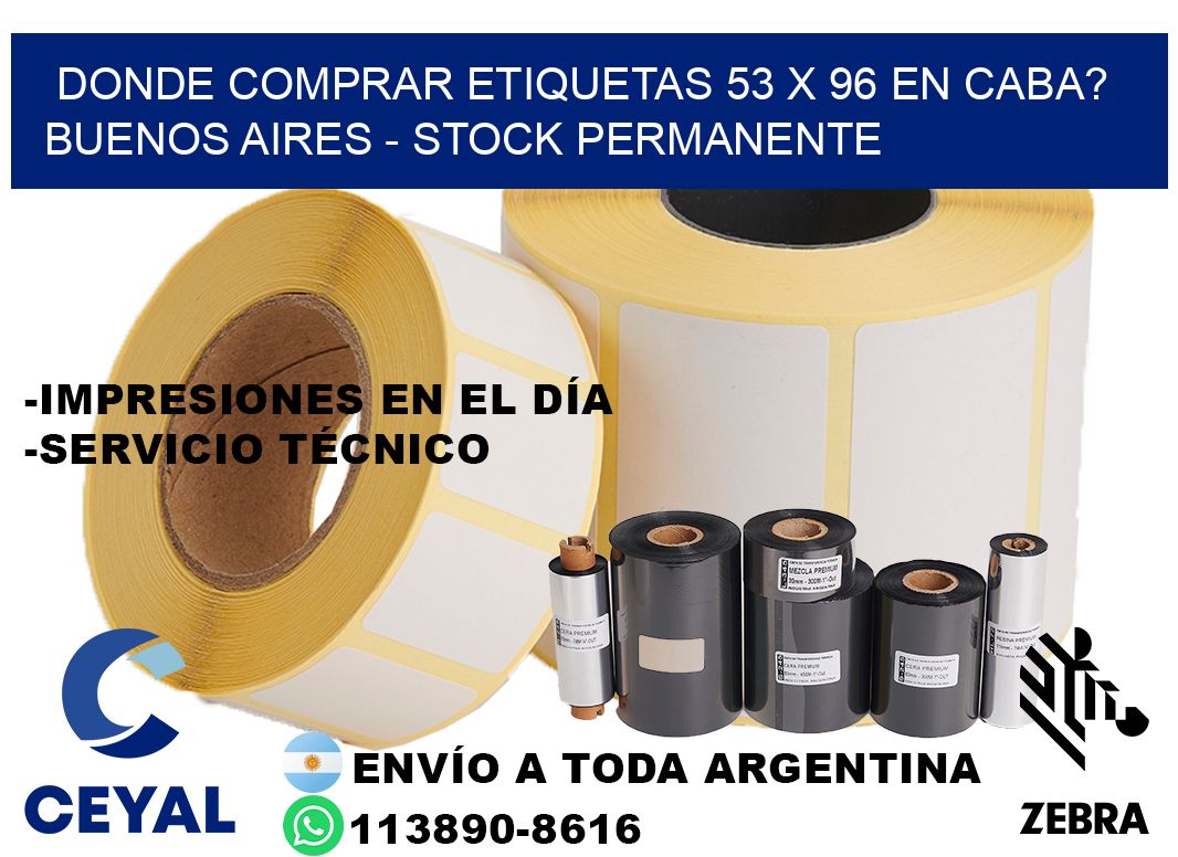 Donde Comprar etiquetas 53 x 96 en CABA? Buenos Aires - Stock permanente
