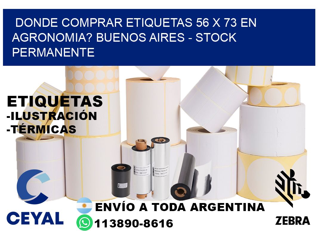 Donde Comprar etiquetas 56 x 73 en AGRONOMIA? Buenos Aires - Stock permanente