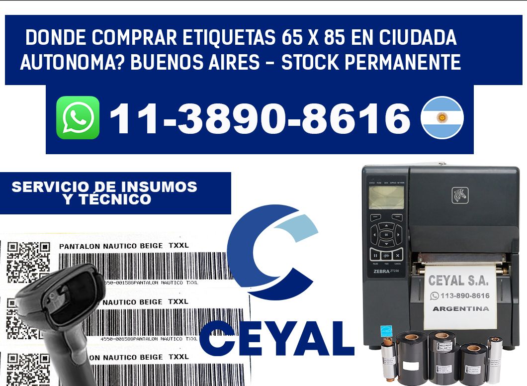 Donde Comprar etiquetas 65 x 85 en CIUDADA AUTONOMA? Buenos Aires - Stock permanente