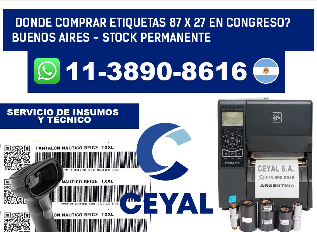 Donde Comprar etiquetas 87 x 27 en CONGRESO? Buenos Aires - Stock permanente