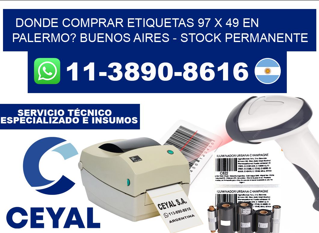 Donde Comprar etiquetas 97 x 49 en PALERMO? Buenos Aires - Stock permanente