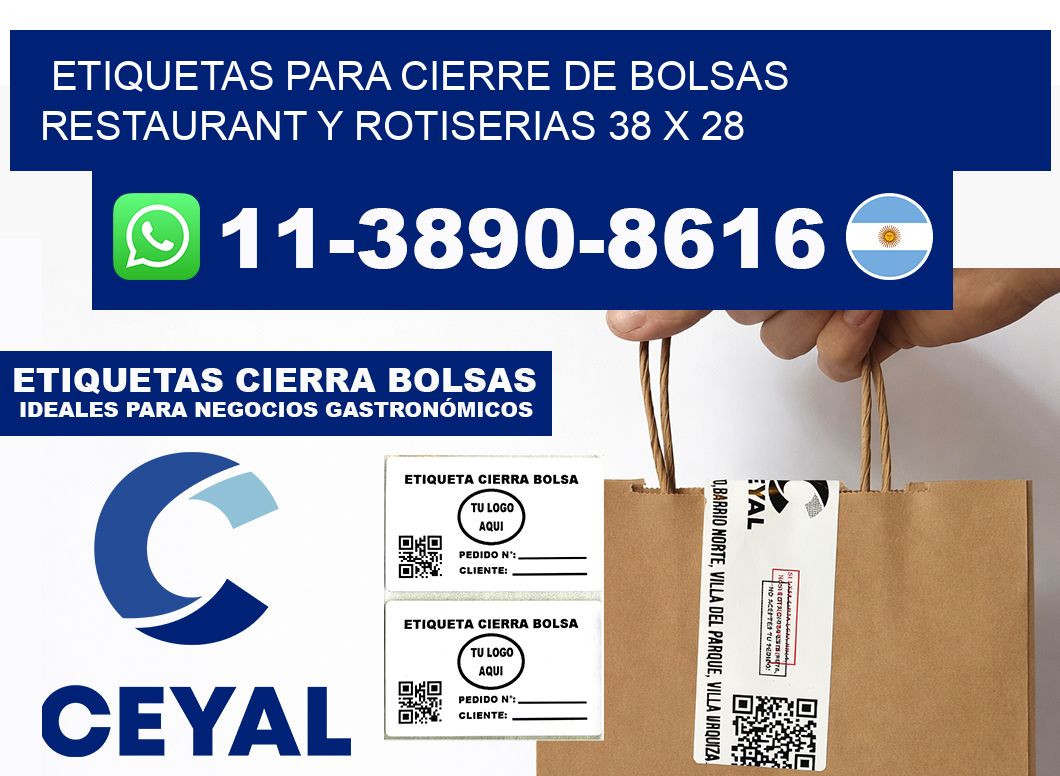 ETIQUETAS PARA CIERRE DE BOLSAS RESTAURANT Y ROTISERIAS 38 x 28