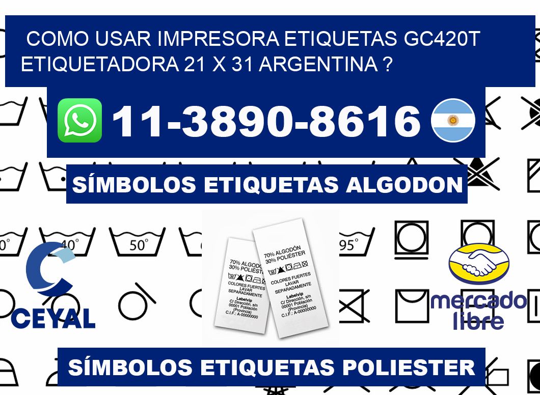 como usar impresora etiquetas gc420t etiquetadora 21 x 31 argentina ?