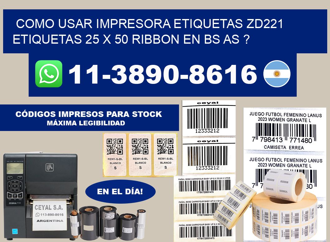 como usar impresora etiquetas zd221 etiquetas 25 x 50 ribbon en BS AS ?