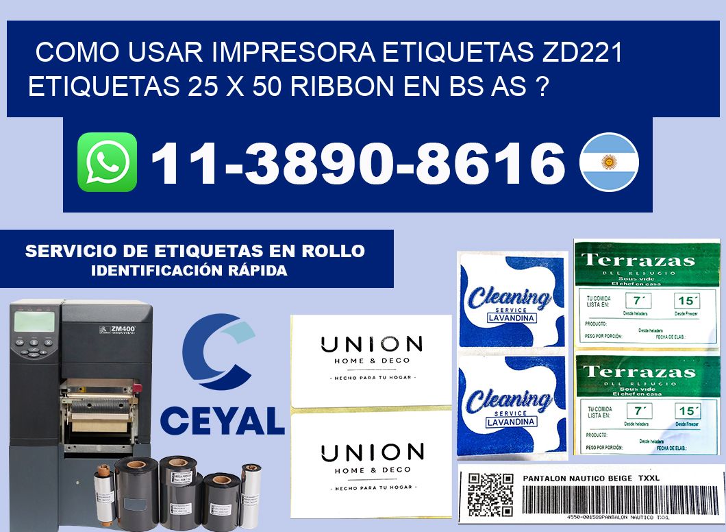 como usar impresora etiquetas zd221 etiquetas 25 x 50 ribbon en BS AS ?