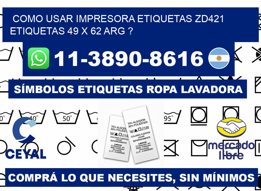 como usar impresora etiquetas zd421 etiquetas 49 x 62 ARG ?