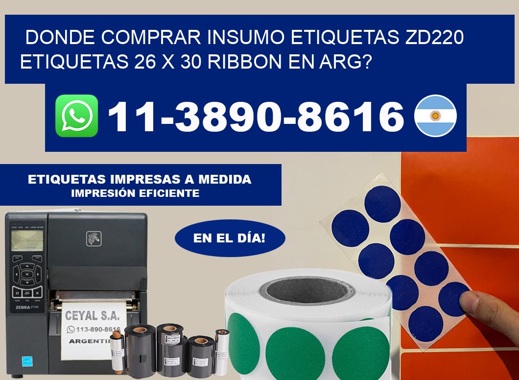 donde comprar insumo etiquetas zd220 etiquetas 26 x 30 ribbon en ARG?