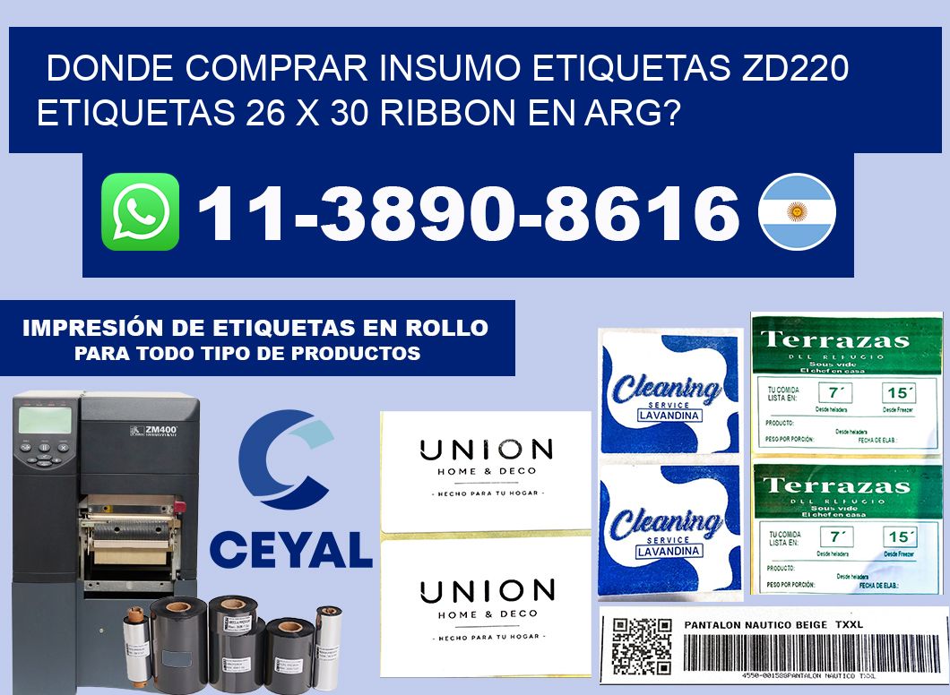 donde comprar insumo etiquetas zd220 etiquetas 26 x 30 ribbon en ARG?