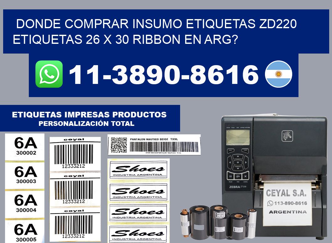 donde comprar insumo etiquetas zd220 etiquetas 26 x 30 ribbon en ARG?