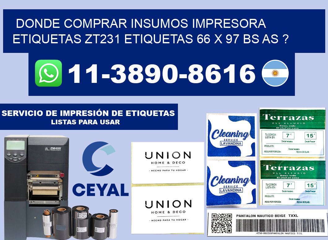 donde comprar insumos impresora etiquetas zt231 etiquetas 66 x 97 BS AS ?