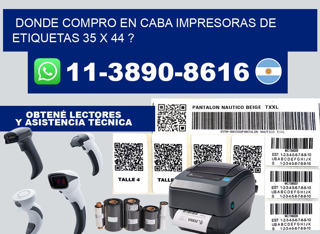 donde compro en CABA impresoras de etiquetas 35 x 44 ?