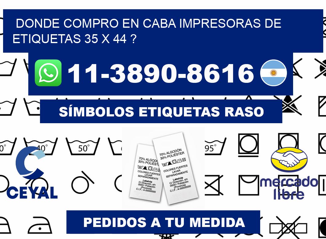 donde compro en CABA impresoras de etiquetas 35 x 44 ?