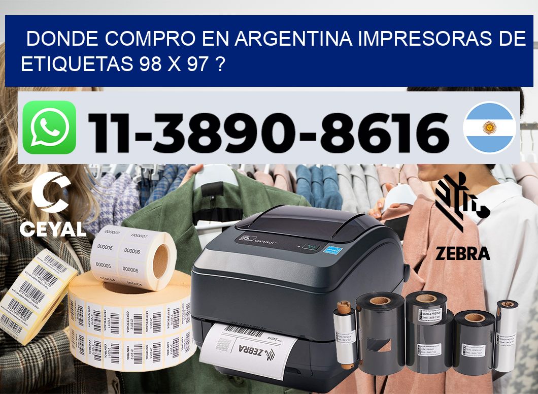 donde compro en argentina impresoras de etiquetas 98 x 97 ?