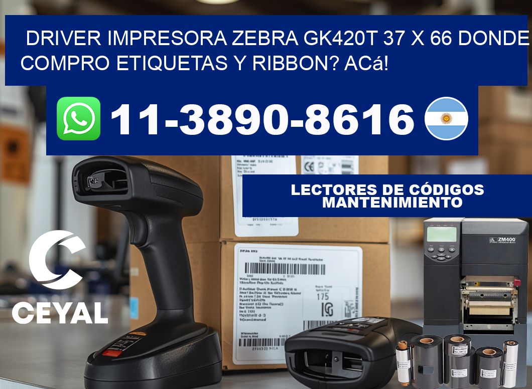 driver impresora zebra gk420t 37 x 66 Donde compro etiquetas y ribbon? Acá!