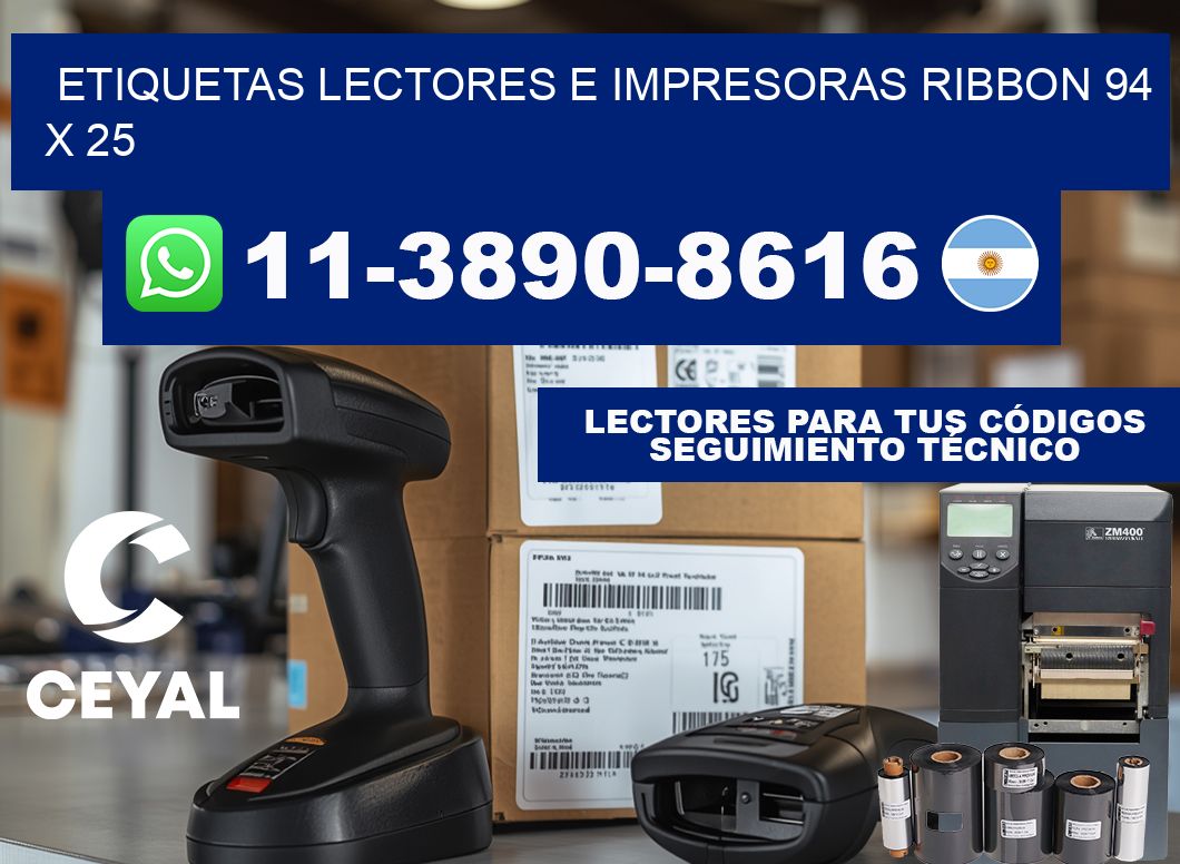 etiquetas lectores e impresoras ribbon 94 x 25