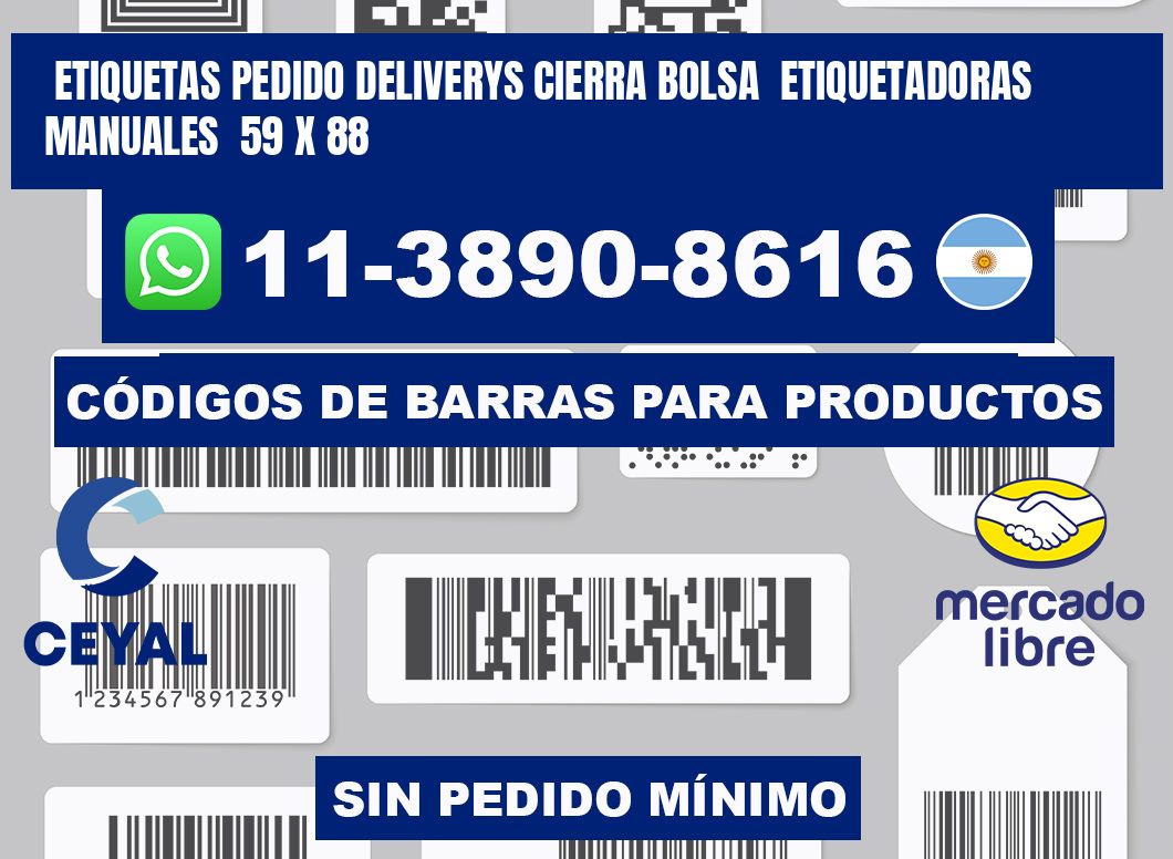 etiquetas pedido deliverys cierra bolsa  Etiquetadoras Manuales  59 x 88