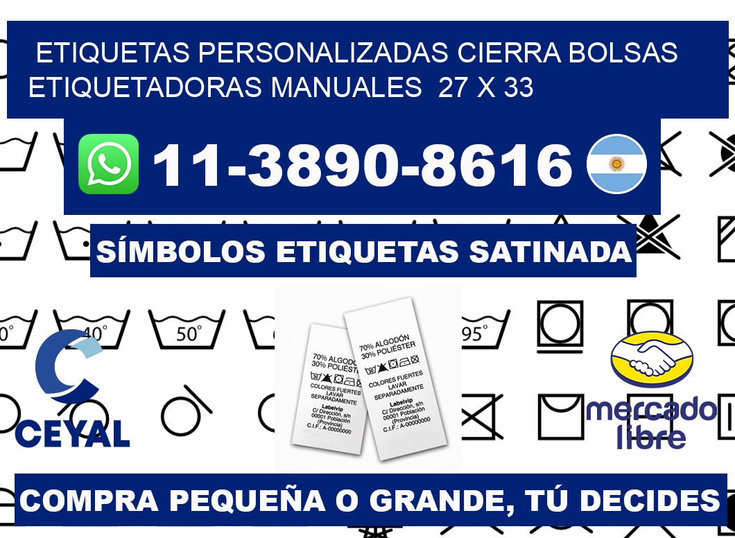 etiquetas personalizadas cierra bolsas  Etiquetadoras Manuales  27 x 33