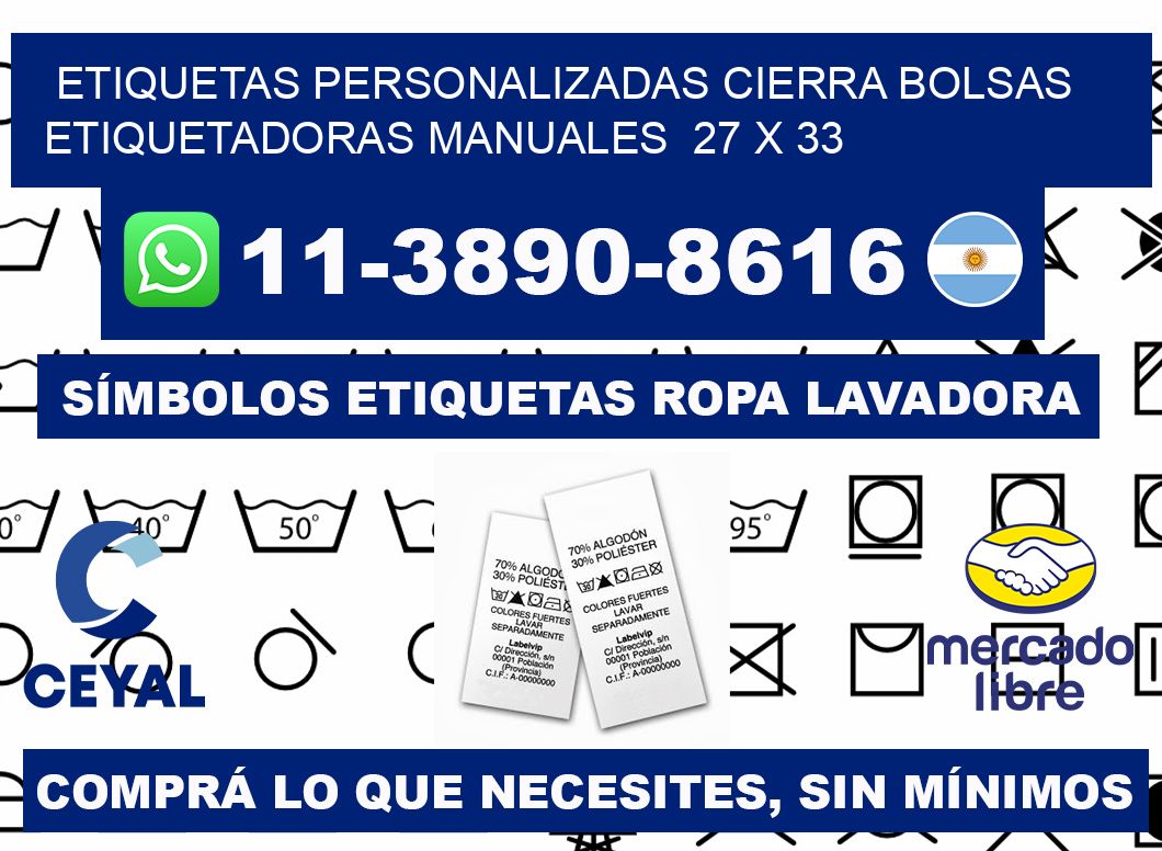 etiquetas personalizadas cierra bolsas  Etiquetadoras Manuales  27 x 33