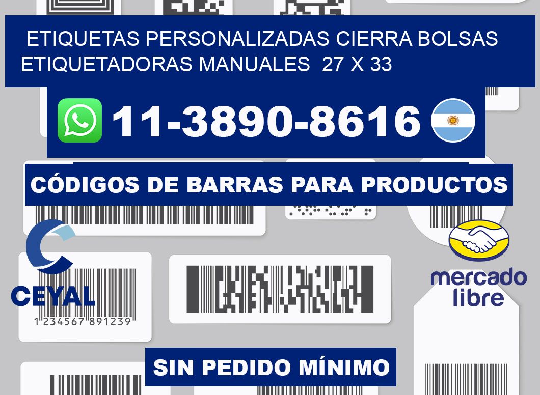 etiquetas personalizadas cierra bolsas  Etiquetadoras Manuales  27 x 33