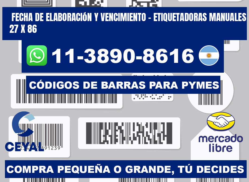 fecha de elaboración y vencimiento - Etiquetadoras Manuales  27 x 86