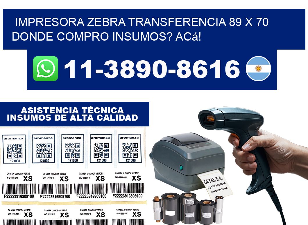 impresora zebra transferencia 89 x 70 Donde compro insumos? Acá!