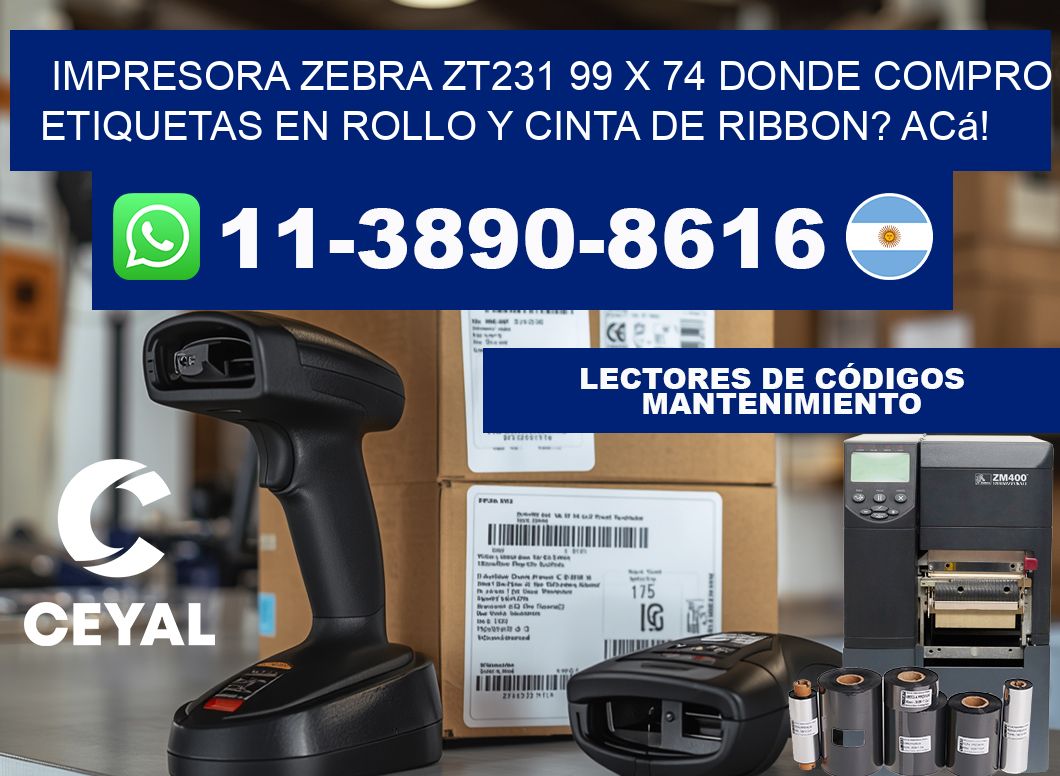 impresora zebra zt231 99 x 74 Donde compro etiquetas en rollo y cinta de ribbon? Acá!