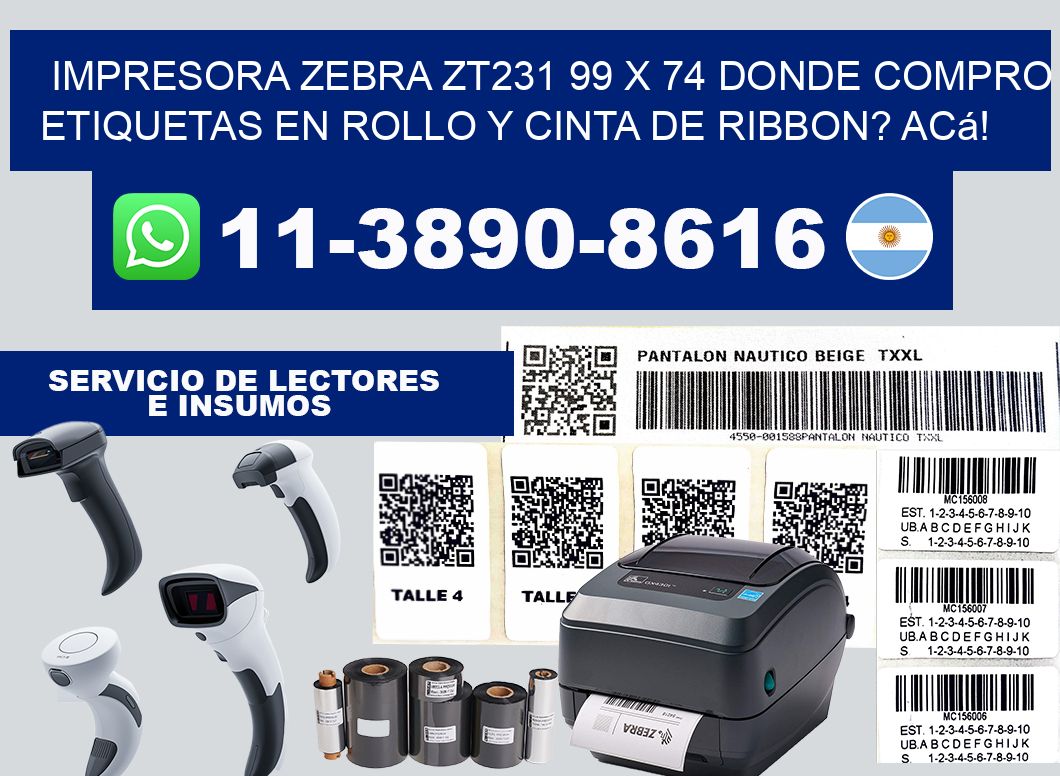 impresora zebra zt231 99 x 74 Donde compro etiquetas en rollo y cinta de ribbon? Acá!