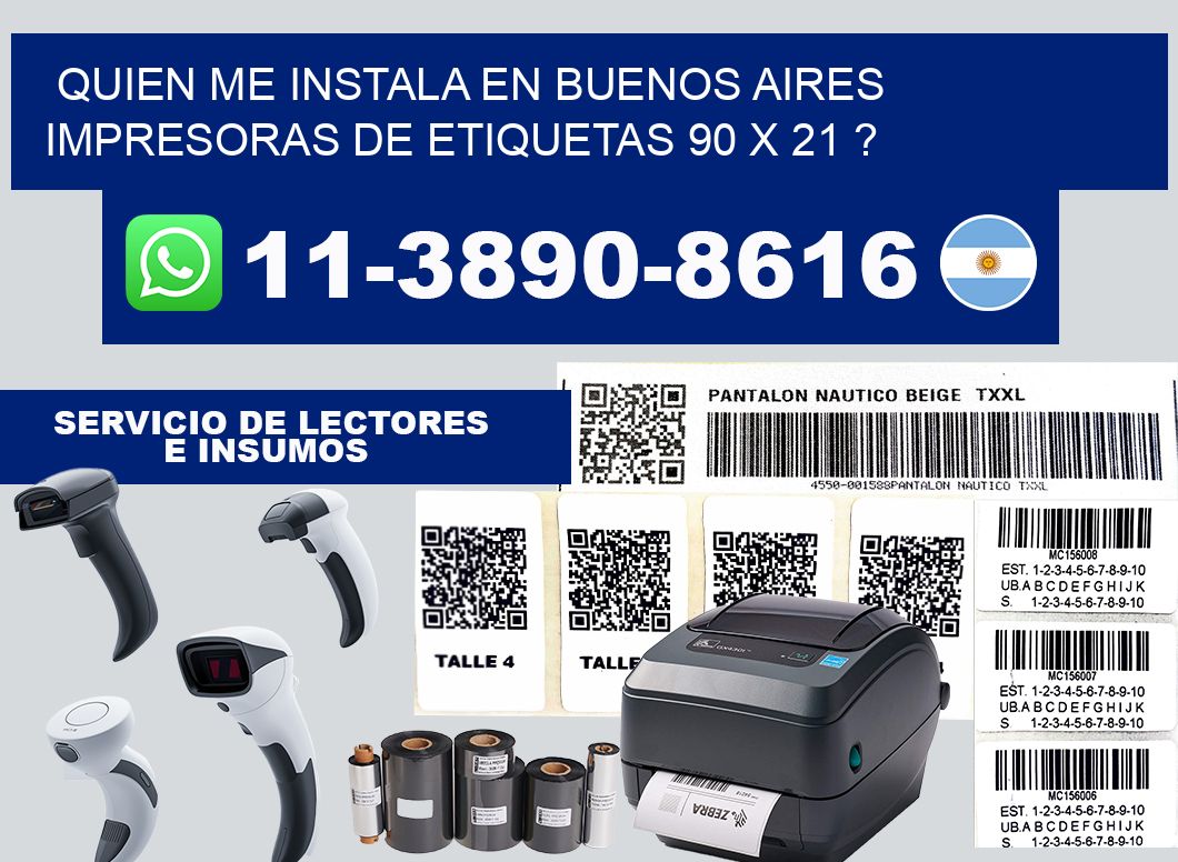 quien me instala en buenos aires impresoras de etiquetas 90 x 21 ?