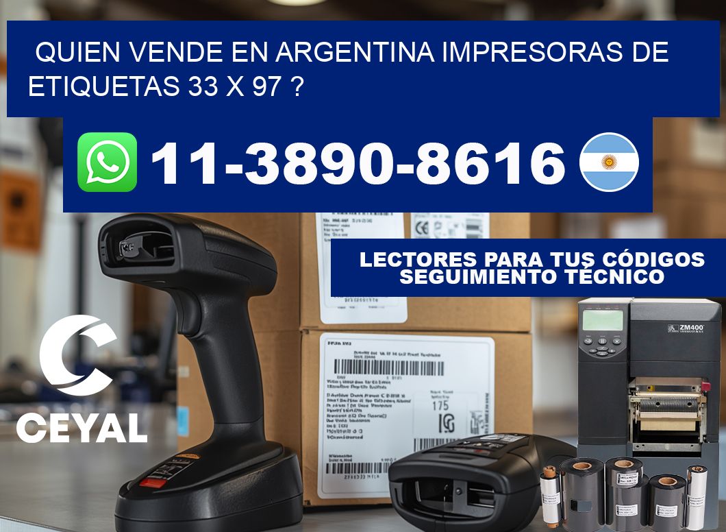 quien vende en argentina impresoras de etiquetas 33 x 97 ?