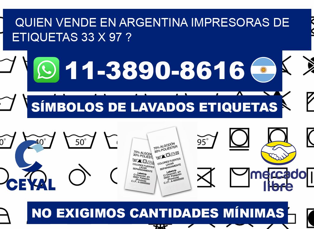quien vende en argentina impresoras de etiquetas 33 x 97 ?