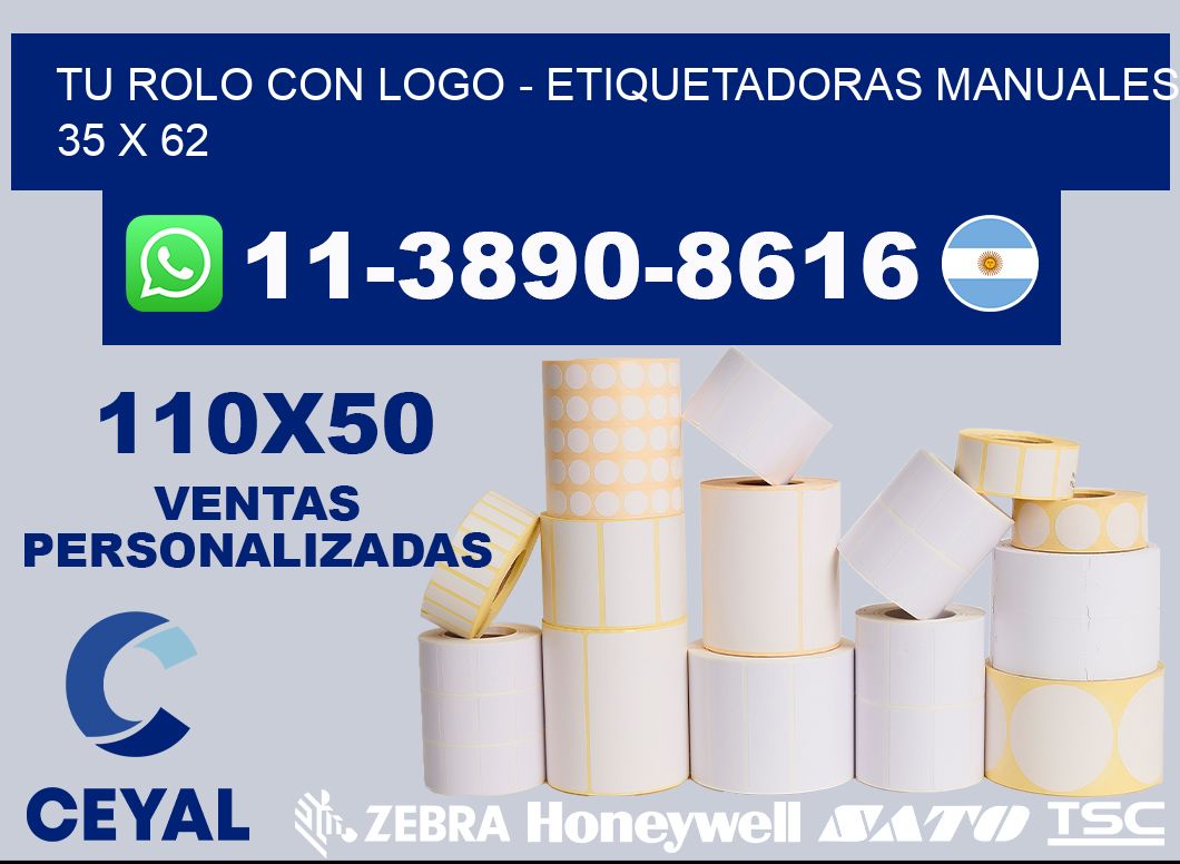tu rolo con logo - Etiquetadoras Manuales  35 x 62