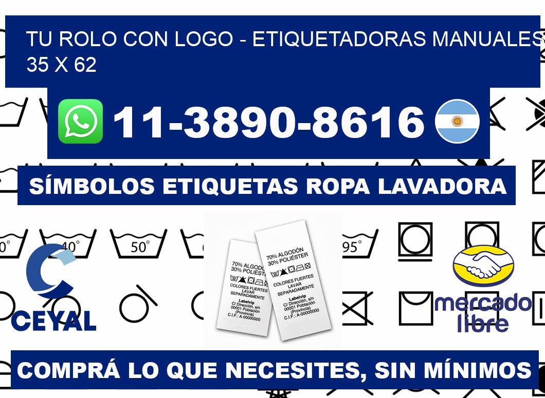 tu rolo con logo - Etiquetadoras Manuales  35 x 62