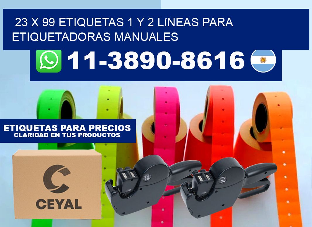 23 x 99 Etiquetas 1 y 2 líneas para etiquetadoras manuales