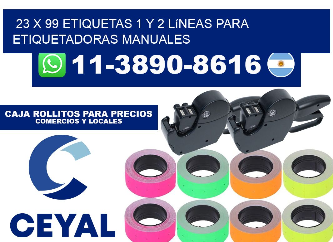 23 x 99 Etiquetas 1 y 2 líneas para etiquetadoras manuales