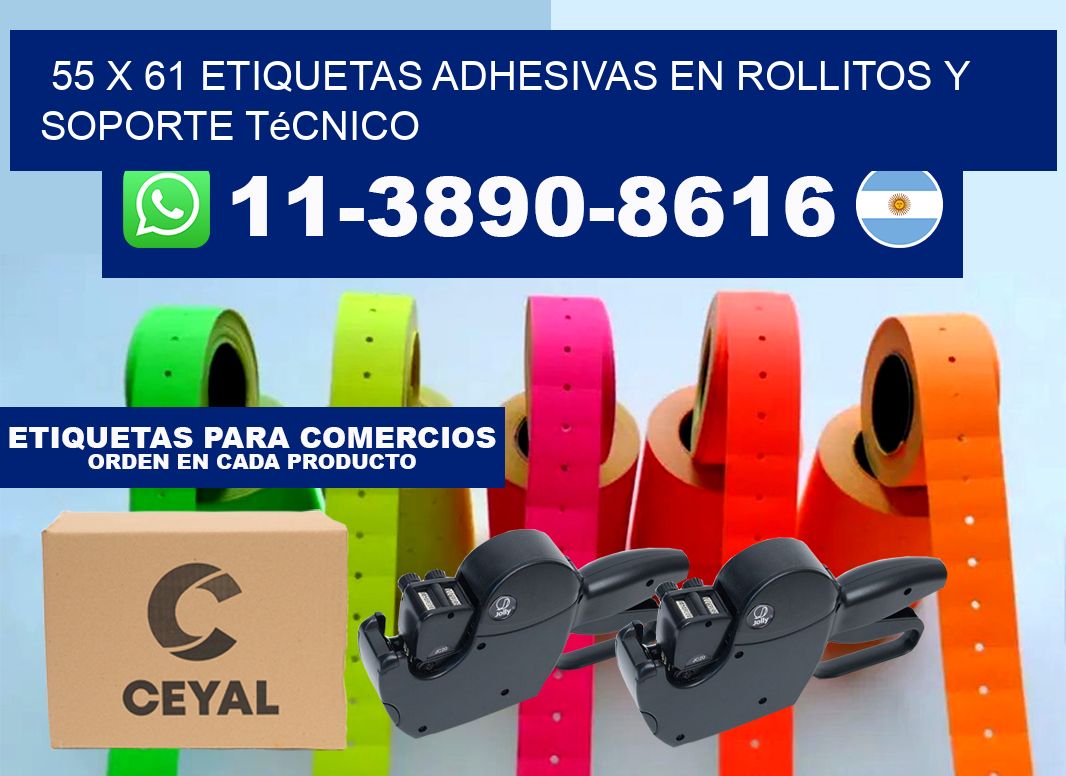 55 x 61 Etiquetas adhesivas en rollitos y soporte técnico